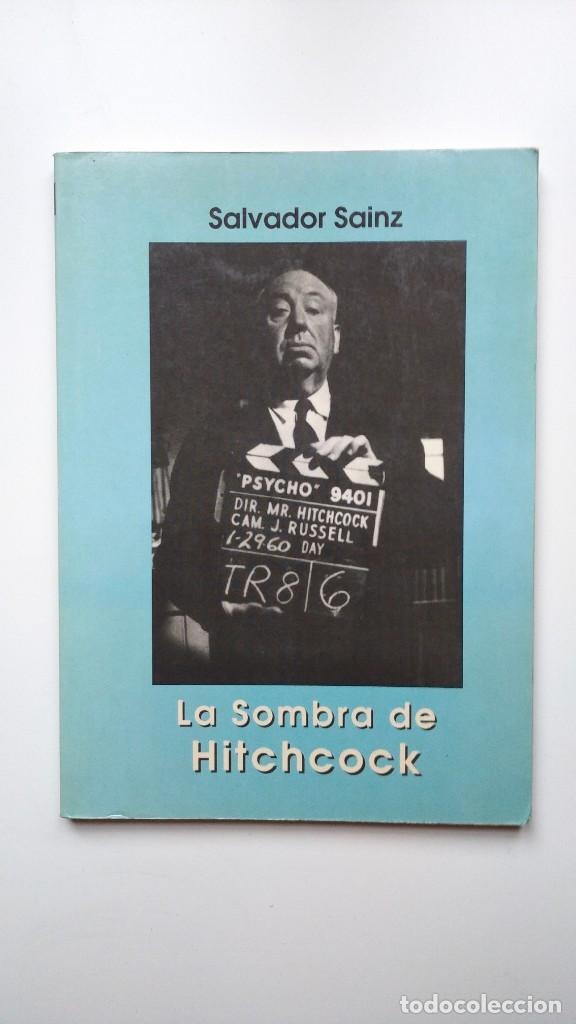 Gebrauchte B&uuml;cher: La Sombra de Hitchcock - Salvador Sainz - 1991