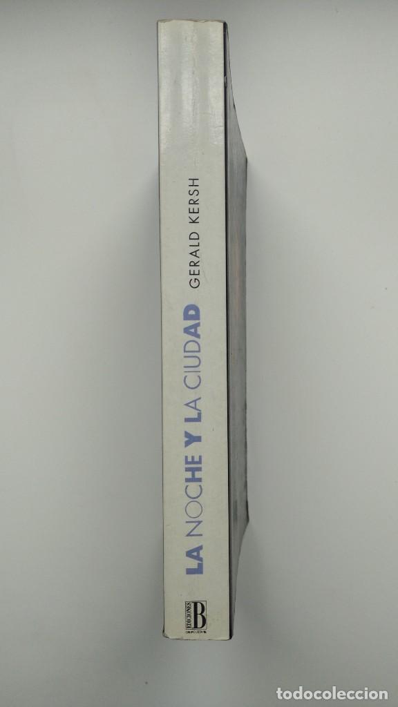 Libros de segunda mano: La Noche y la Ciudad - Gerald Kersh - Ediciones B, 1993 - Foto 2