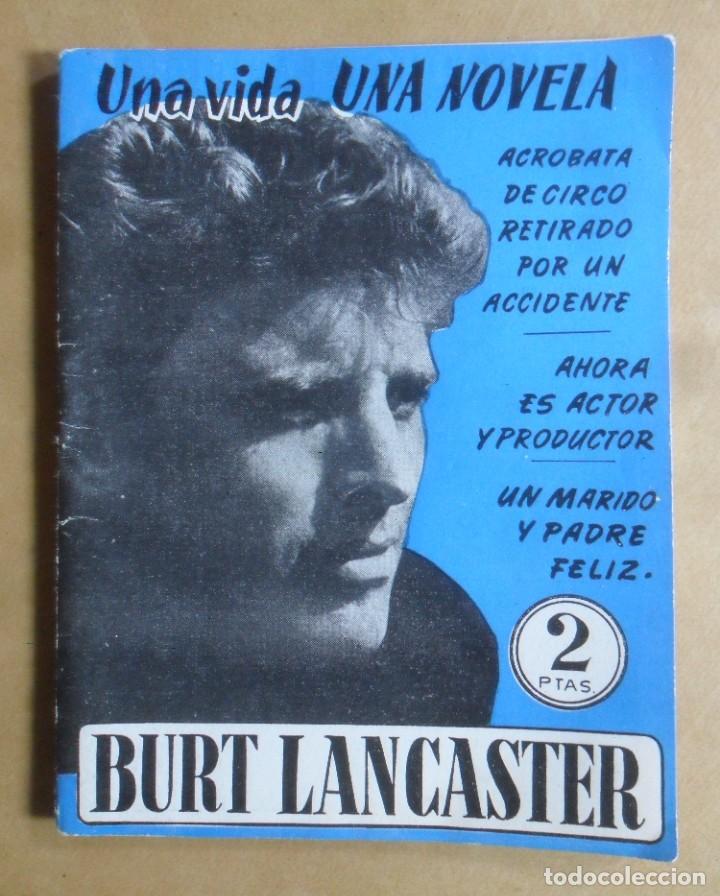 Libros de segunda mano: UNA VIDA, UNA NOVELA N&ordm; 37 - BURT LANCASTER - Foto 1