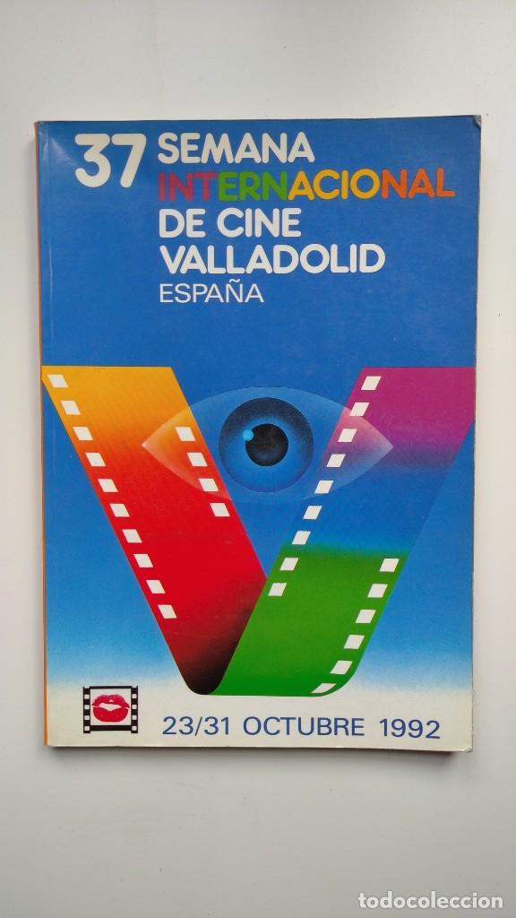 Gebrauchte B&uuml;cher: 37 Semana Internacional de Cine de Valladolid - 23/31 Octubre 1992