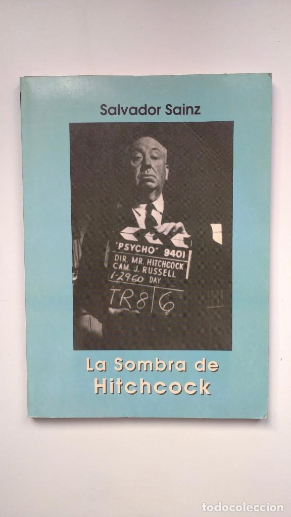 Gebrauchte B&uuml;cher: La Sombra de Hitchcock - Salvador Sainz - 1991