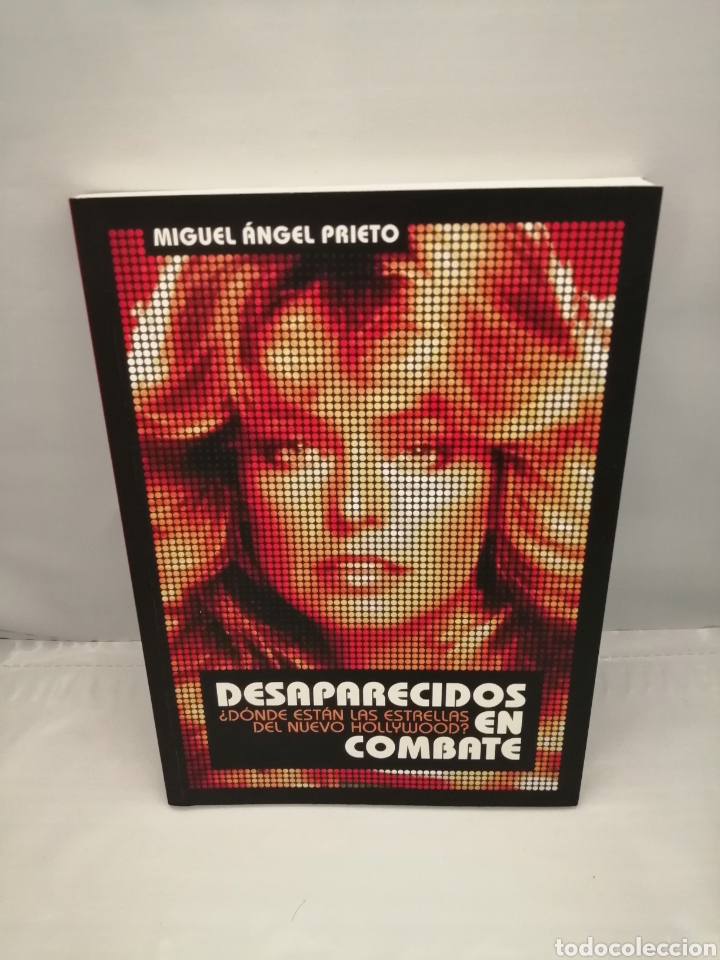 Gebrauchte B&uuml;cher: Desaparecidos en combate: &iquest;D&oacute;nde est&aacute;n las estrellas del nuevo Hollywood? (Primera edici&oacute;n)