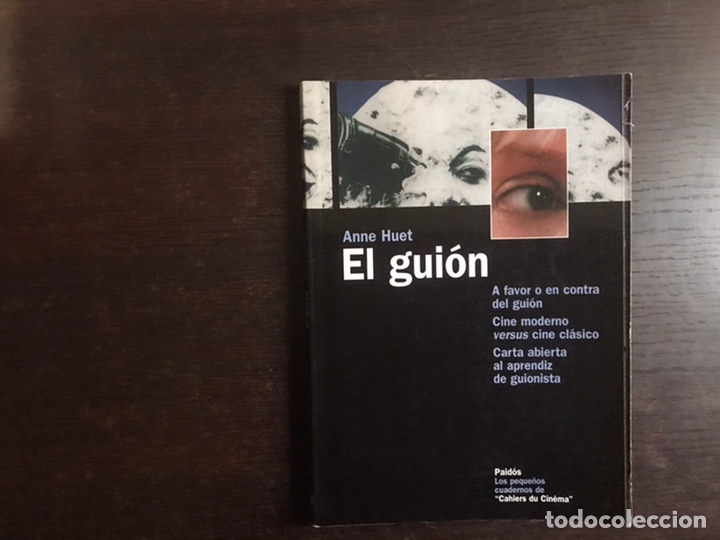 Libros de segunda mano: El gui&oacute;n . Anne Huet - Foto 1