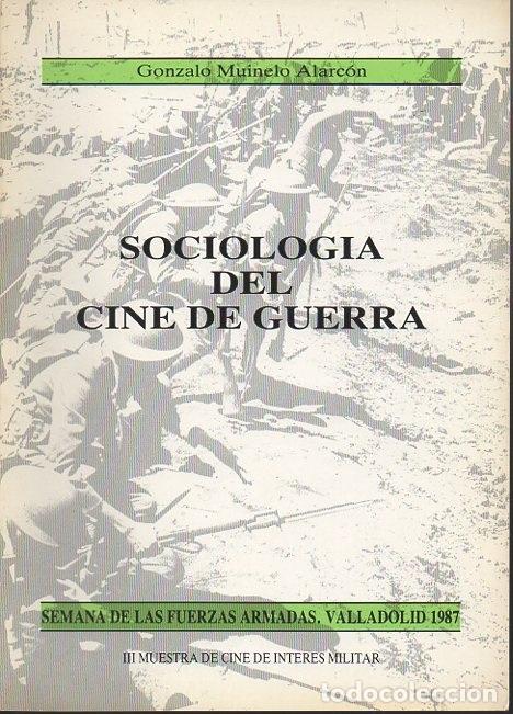 Gebrauchte B&uuml;cher: SOCIOLOGIA DEL CINE DE GUERRA. - MUINELO ALARCON, Gonzalo.