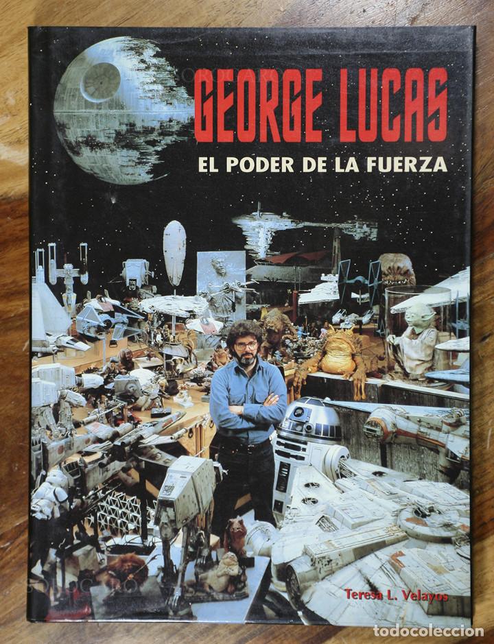Libros de segunda mano: GEORGE LUCAS, EL PODER DE LA FUERZA - Foto 1