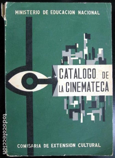Libri di seconda mano: Cat&aacute;logo de la cinemateca educativa nacional. Comisar&iacute;a de Extensi&oacute;n Cultural