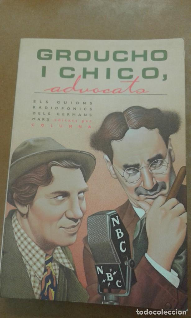 Libri di seconda mano: Groucho i chico, advocats. Els guions radiofonics dels germans Marx
