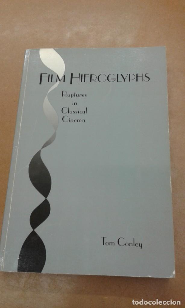 Libri di seconda mano: Film Hierogliphs. Ruptures in Classical Cinema por Tom Conley