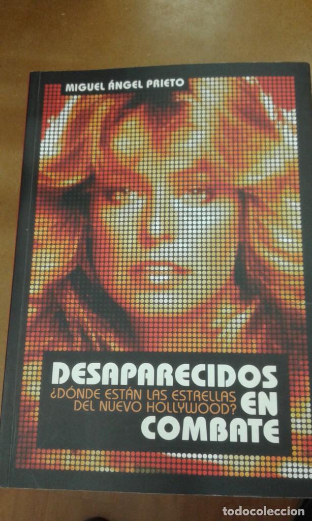 Livres d'occasion: Desaparecidos en combate&iquest; Donde estan las estrellas del nuevo Hollywood? por Miguel Angel Prieto