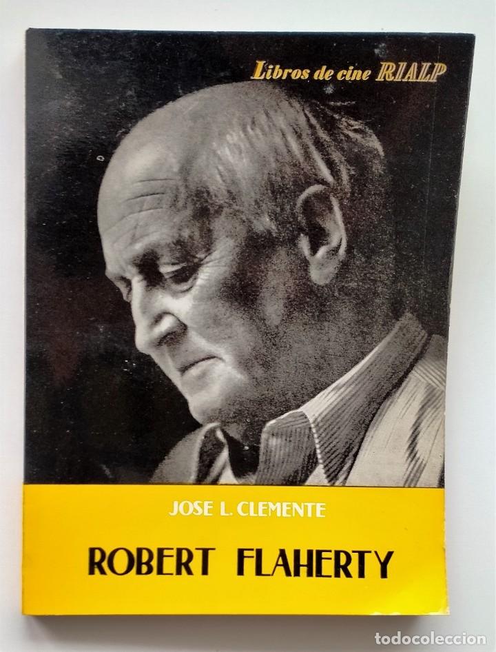 Libros de segunda mano: ROBERT FLAHERTY. Jos&eacute; L. Clemente - Foto 1