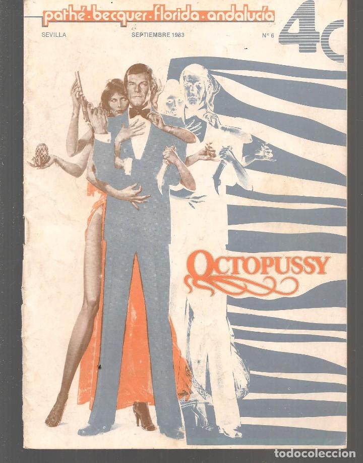 Libros de segunda mano: OCTUPUSSY. N&ordm; 6. CINES: PATH&Eacute; - BECQUER - FLORIDA - ANDALUC&Iacute;A. SEPTIEMBRE, 1983. (C/A26)