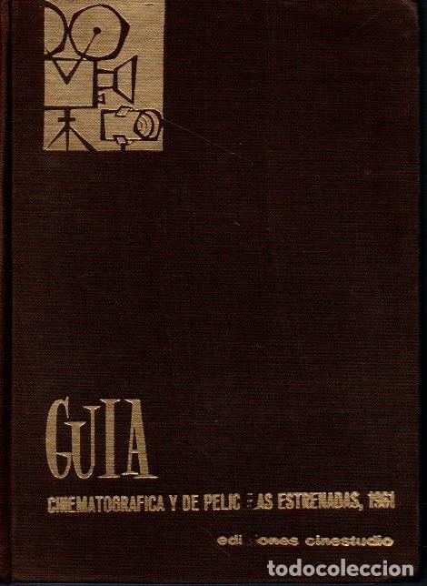 Livres d'occasion: GU&Iacute;A CINEMATOGR&Aacute;FICA Y DE PEL&Iacute;CULAS ESTRENADAS 1961. - COMISI&Oacute;N EPISCOPAL ESPA&Ntilde;OLA DE CINE, RADIO Y