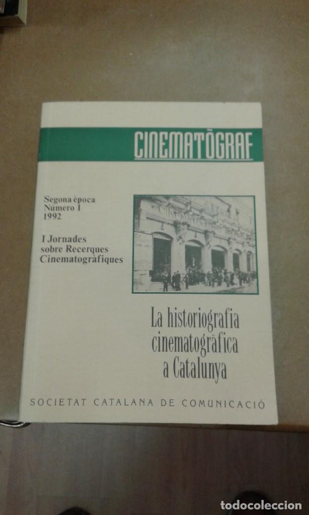 Livres d'occasion: Cinematograf. La historiografia cinematografica a Catalunya.