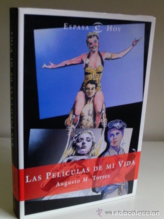 Libros de segunda mano: Las pel&iacute;culas de mi vida. Augusto M. Torres - Foto 1
