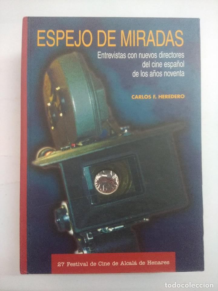 Livros em segunda m&atilde;o: ESPEJO DE MIRADAS/ENTREVISTA CON NUEVOS DIRECTORES DEL CINE ESPA&Ntilde;OL.