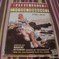 Libros de segunda mano: LIBRO DE CINE PICTUREGOER FILM ANNUAL 1956/57 ROBERT OTTAWAY...MAMIE VAN DOREN MARILYN MONROE...