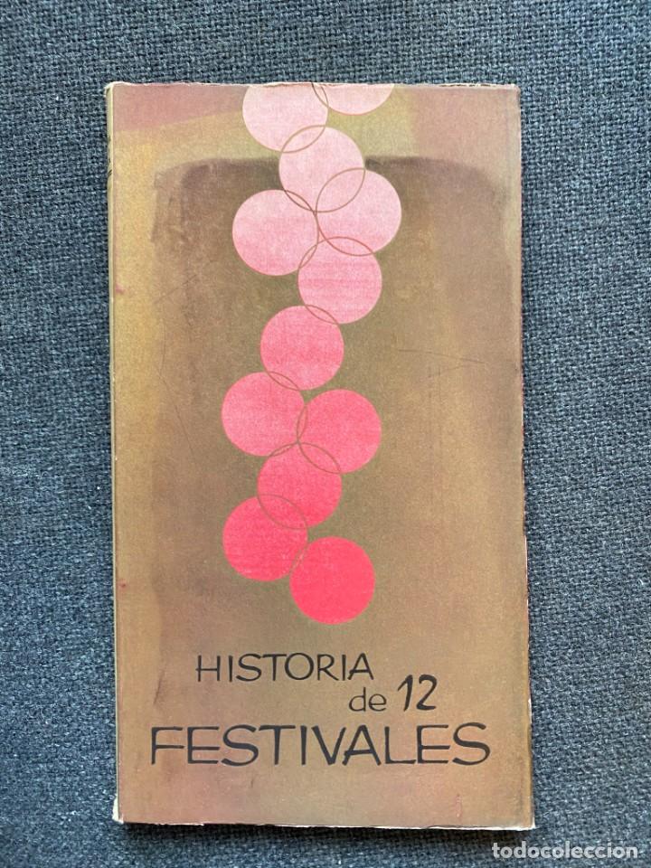 Libros de segunda mano: HISTORIA DE 12 FESTIVALES - Foto 1