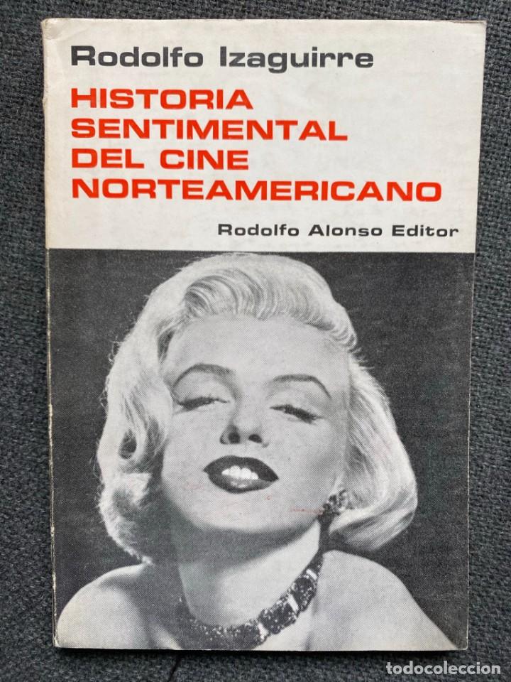 Libros de segunda mano: HISTORIA SENTIMENTAL DEL CINE NORTEAMERICANO - Foto 1