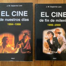 Libros de segunda mano: 2 LIBROS J.M. CAPARROS - EL CINE DE NUESTROS DIAS 1994-1998 + EL CINE DE FIN DE MILENIO 1999-2000