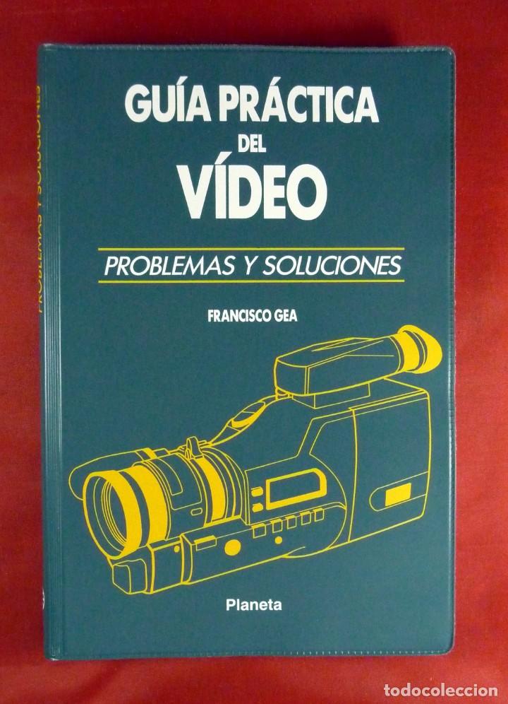Libros de segunda mano: GU&Iacute;A PR&Aacute;CTICA DEL V&Iacute;DEO - Foto 1