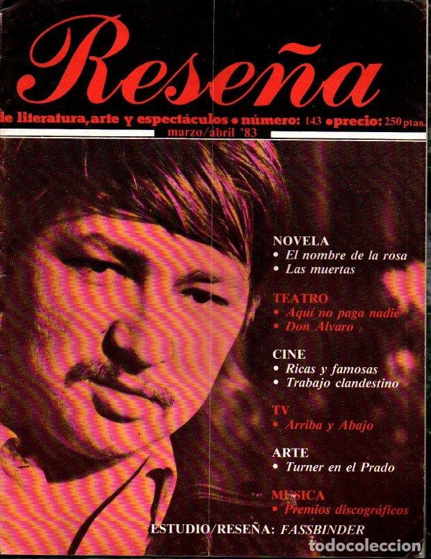 Libri di seconda mano: RESE&Ntilde;A DE LITERATURA, ARTE Y ESPECTACULOS. A&Ntilde;O XIX. NUMERO 143. MARZO-ABRIL 1983. - REVISTA.