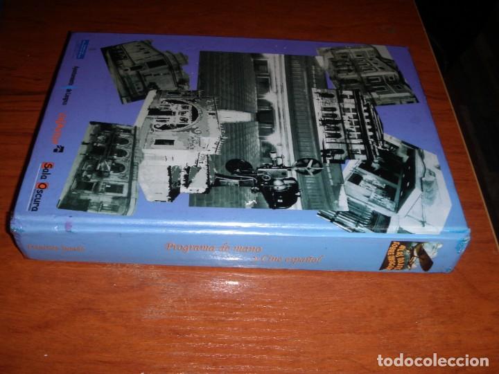 Libros de segunda mano: LIBRO PROGRAMA DE MANO CINE ESPA&Ntilde;OL FRANCISCO JURADO - Foto 13