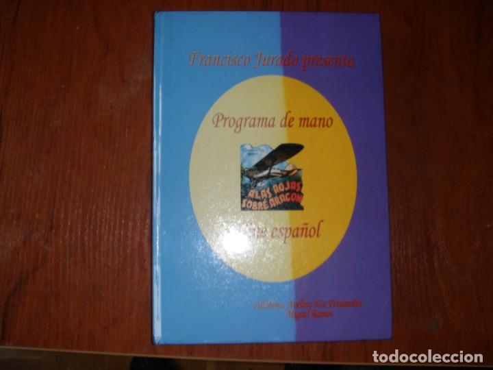Libros de segunda mano: LIBRO PROGRAMA DE MANO CINE ESPA&Ntilde;OL FRANCISCO JURADO - Foto 1