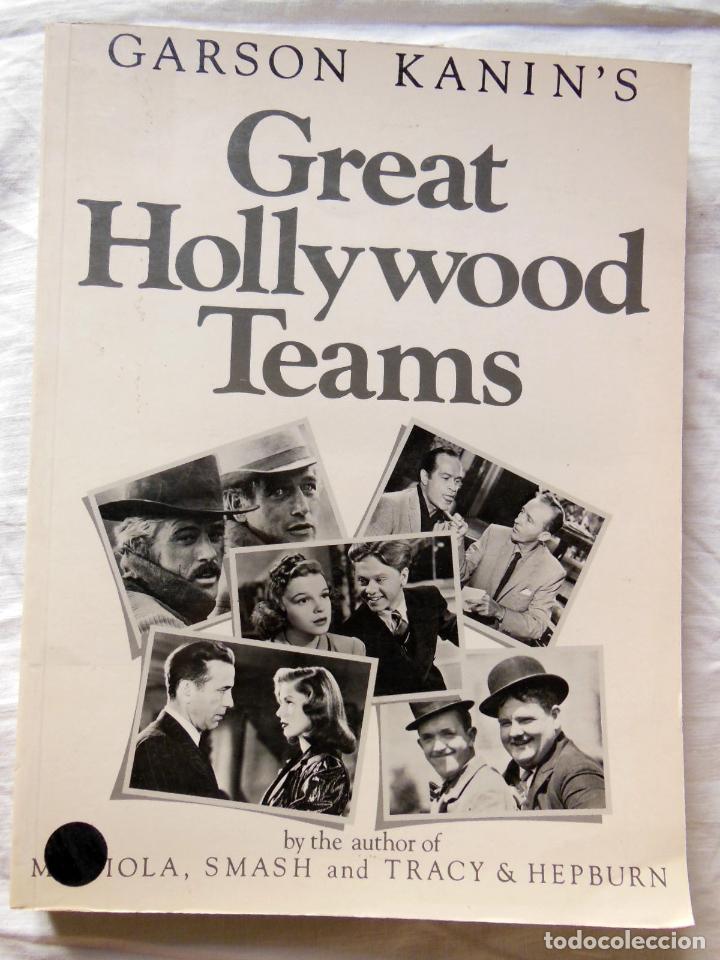 Libri di seconda mano: GREAT HOLLYWOOD TEAMS. 1981 GARSON KANIN'S