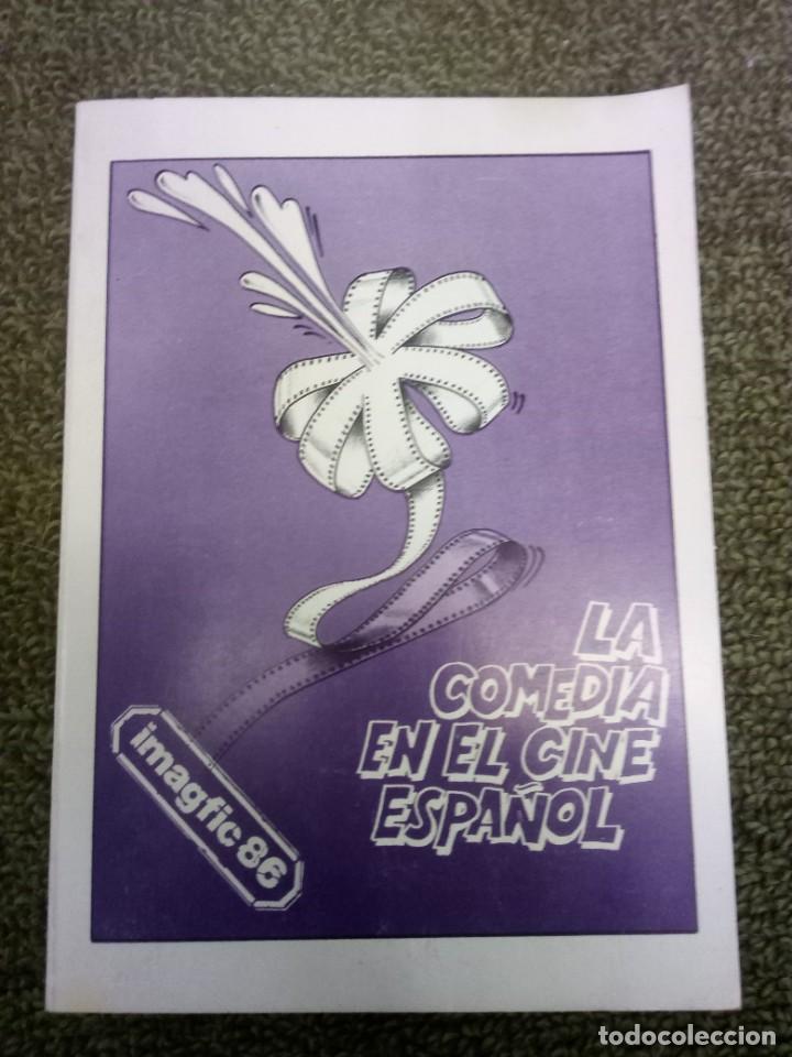 Libros de segunda mano: LA COMEDIA EN EL CINE ESPA&Ntilde;OL IMAGFIC 86 - Foto 1