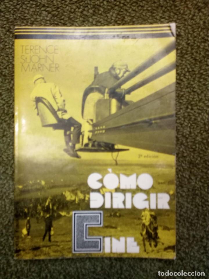 Libros de segunda mano: C&oacute;mo dirigir cine. - Terence St. John Marner - Foto 1