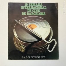 Libros de segunda mano: 19 SEMANA INTERNACIONAL DE CINE EN BARCELONA 24X21CM-1977 REF K
