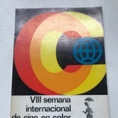 Libros de segunda mano: VIII SEMANA INTERNACIONAL DE CINE EN COLOR 1966 24X16CM REF J