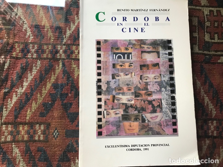 Second hand books: Cordoba en el cine. Benito Mart&iacute;nez Fern&aacute;ndez