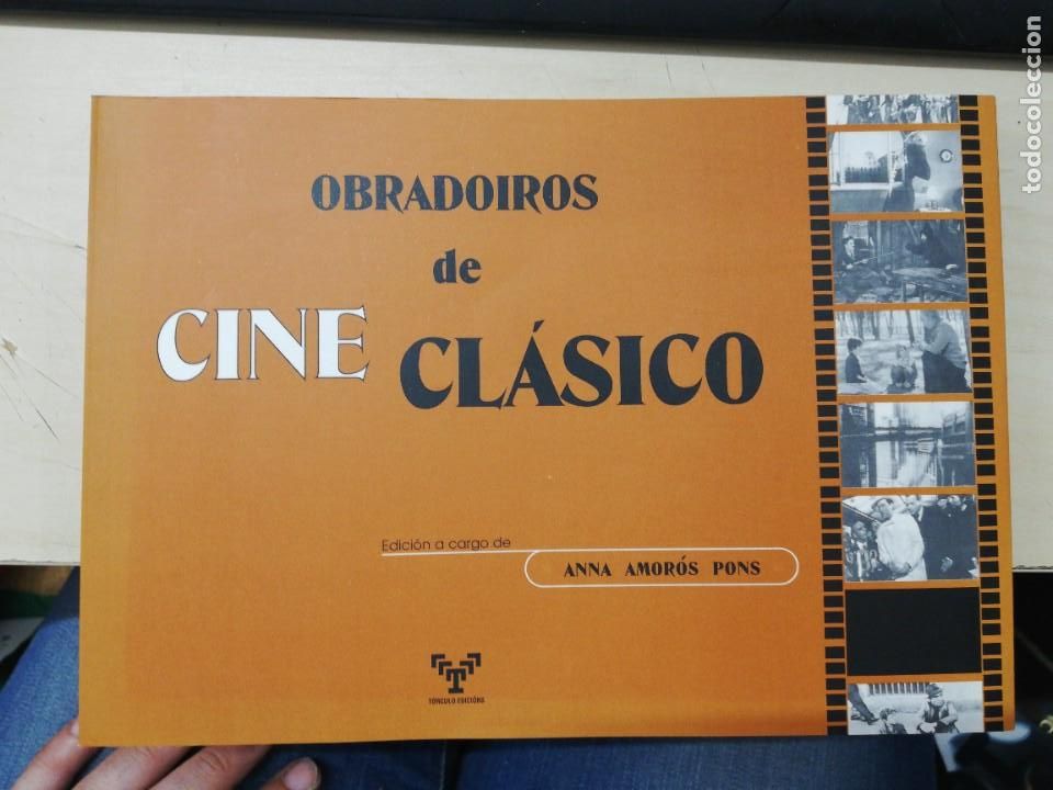 Livros em segunda m&atilde;o: Obradoiros de cine cl&aacute;sico. Amor&oacute;s Pons, Anna. 2003