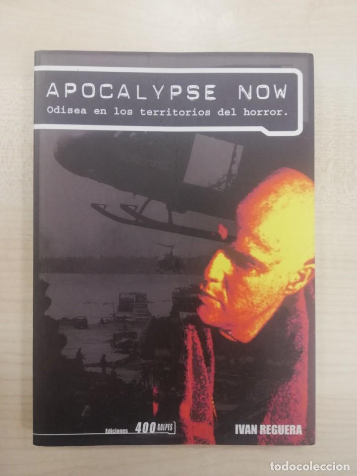 Libros de segunda mano: APOCALYPSE NOW - IVAN REGUERA - Foto 1