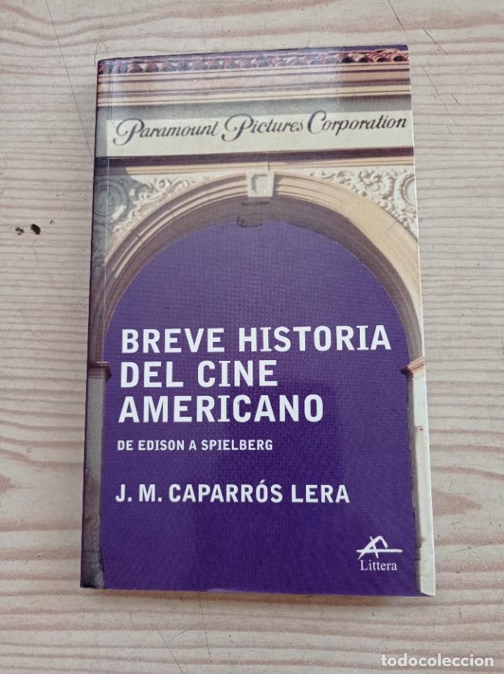 Libros de segunda mano: Breve Historia Del Cine Americano - J.M.Caparros Lera - Primera Edicion 2002 - Ensayo