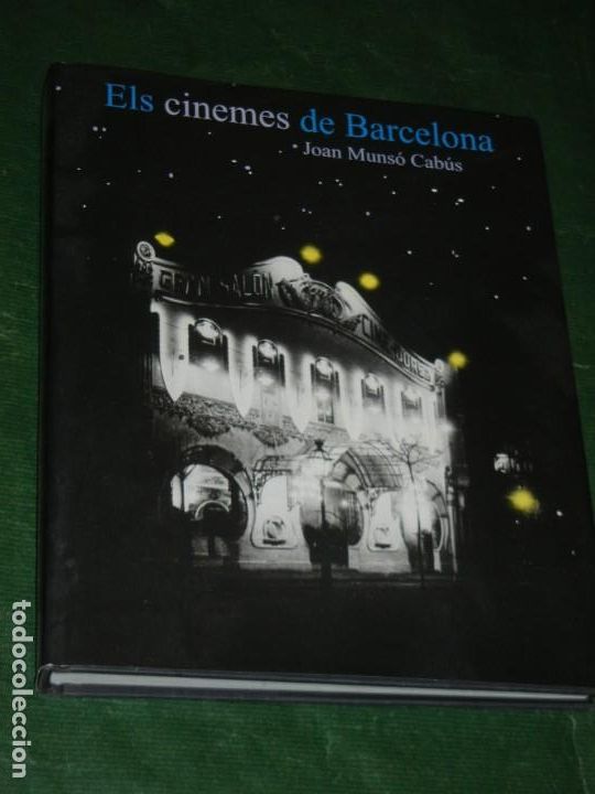 Libros de segunda mano: ELS CINEMES DE BARCELONA, DE JOAN MUNSO CABUS - PROA 1995 - Foto 1