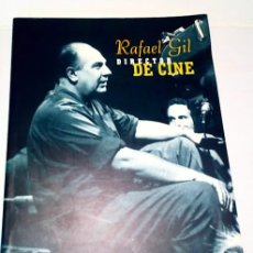 Libri di seconda mano: RAFAEL GIL DIRECTOR DE CINE - CENTRO CULTURAL EL CONDE DUQUE - CELESTE EDICIONES 1997. Lote 310619248