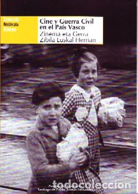 Libros de segunda mano: CINE Y GUERRA CIVIL EN EL PAIS VASCO. VV.AA. CN-261