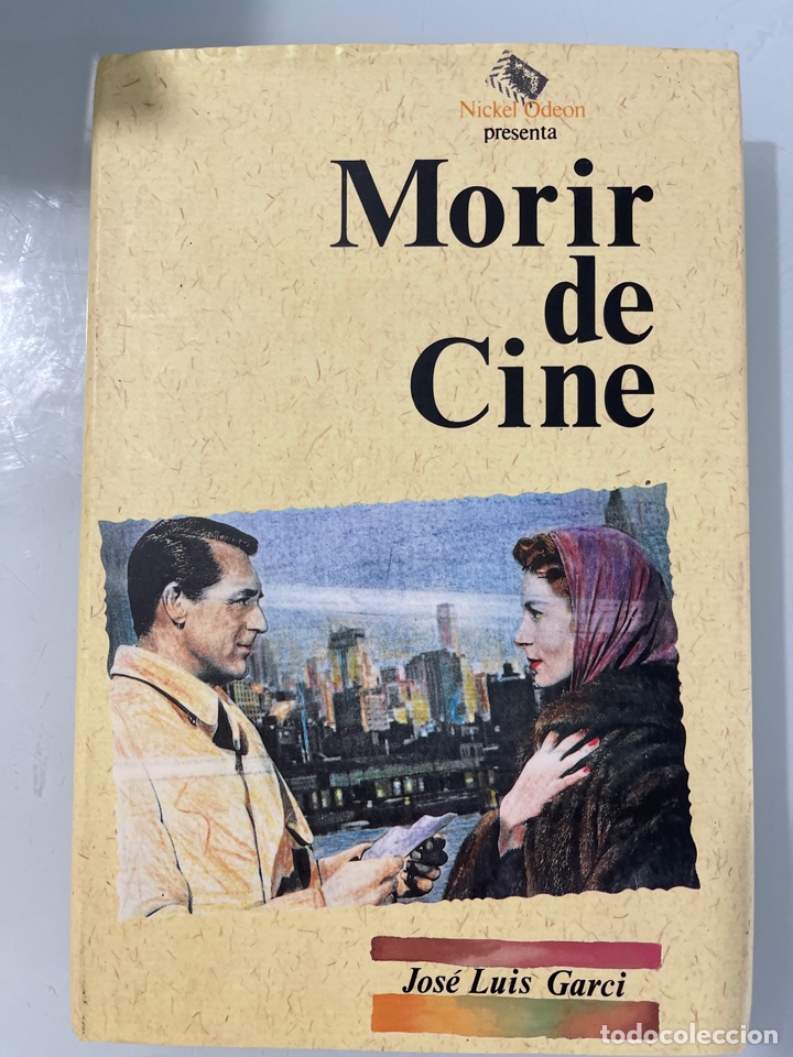 Libros de segunda mano: Morir de Cine. Jos&eacute; Luis Garci. - Foto 1
