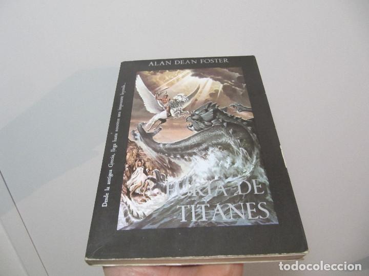 Libros de segunda mano: Furia de titanes (Alan Dean Foster) PRIMERA EDICION - Foto 1