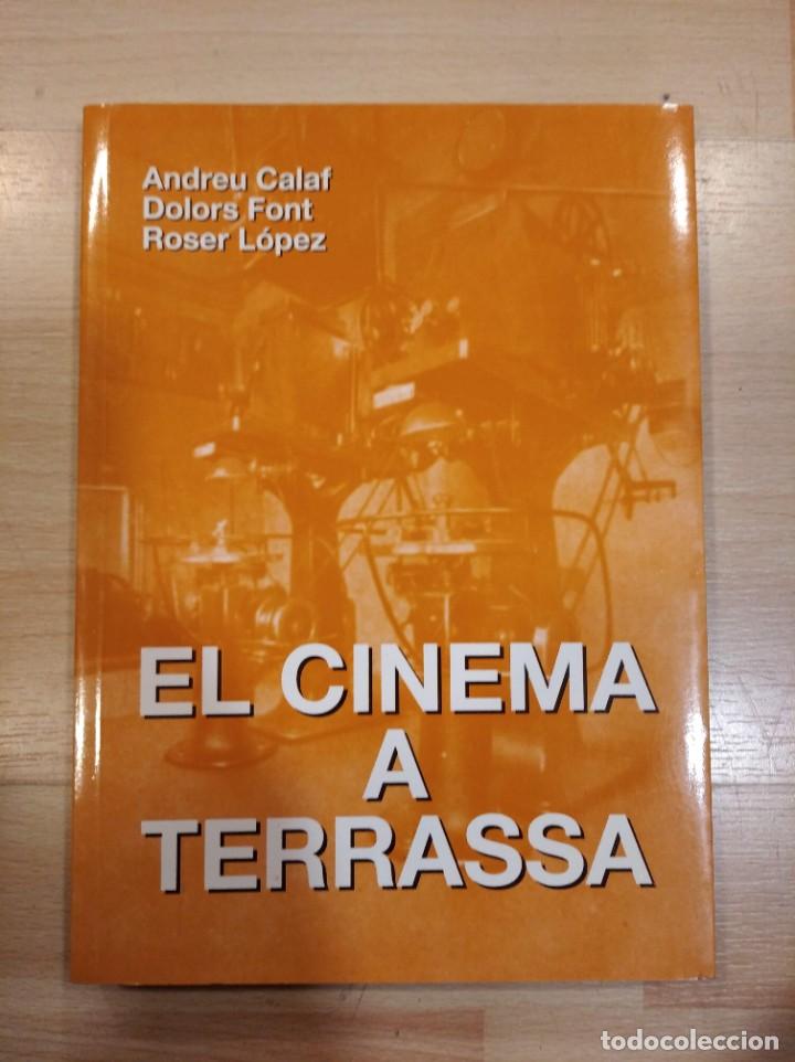 Second hand books: 'El cinema a Terrassa'. Andreu Calaf