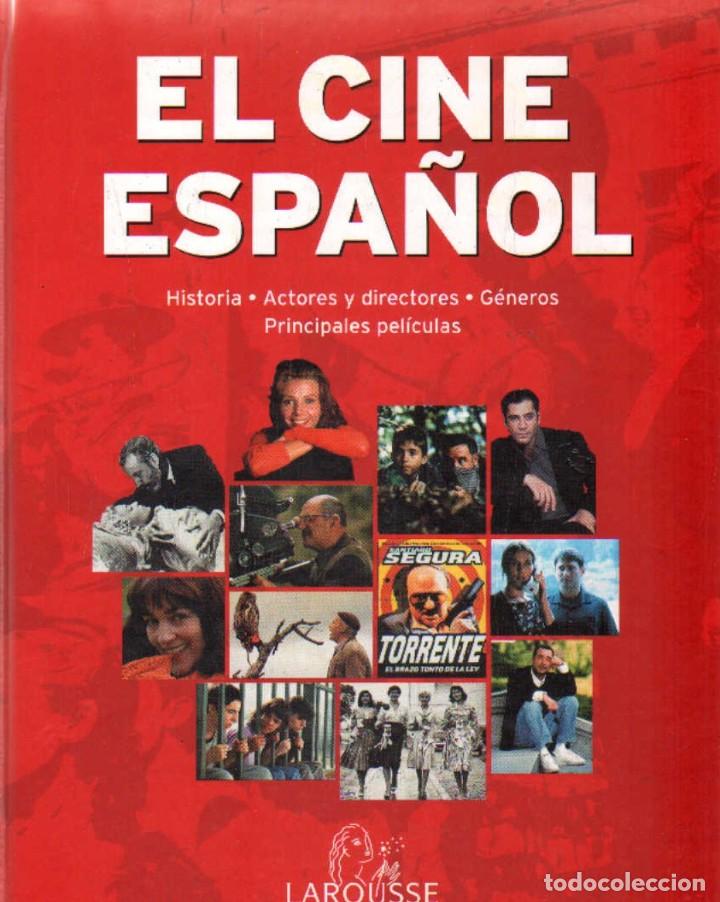 Gebrauchte B&uuml;cher: EL CINE ESPA&Ntilde;OL: HISTORIA, ACTORES Y DIRECTORES, GENEROS, PRINCIPALES PELICULAS&hellip; A-CI-1018