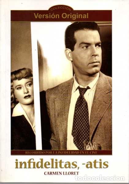 Gebrauchte B&uuml;cher: INFIDELITAS-ATIS. RECORRIDO POR LA INFIDELIDAD EN EL CINE. - LLORET, Carmen.