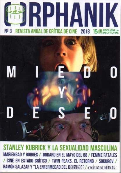 Gebrauchte B&uuml;cher: ORPHANIK N&Uacute;MERO 3. MIEDO Y DESEO. REVISTA ANUAL DE CR&Iacute;TICA DE CINE. - REVISTA.