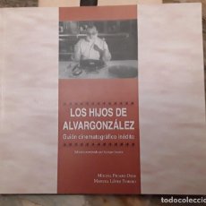 Libros de segunda mano: LOS HIJOS DE ALVARGONZÁLEZ. GUIÓN CINEMATOGRÁFICO INÉDITO. MIGUEL PICAZO DIOS Y MANUEL LÓPEZ YUBERO.