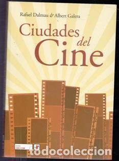 Libros de segunda mano: Ciudades del cine, Rafael Dalmau Albert Galera - Foto 1