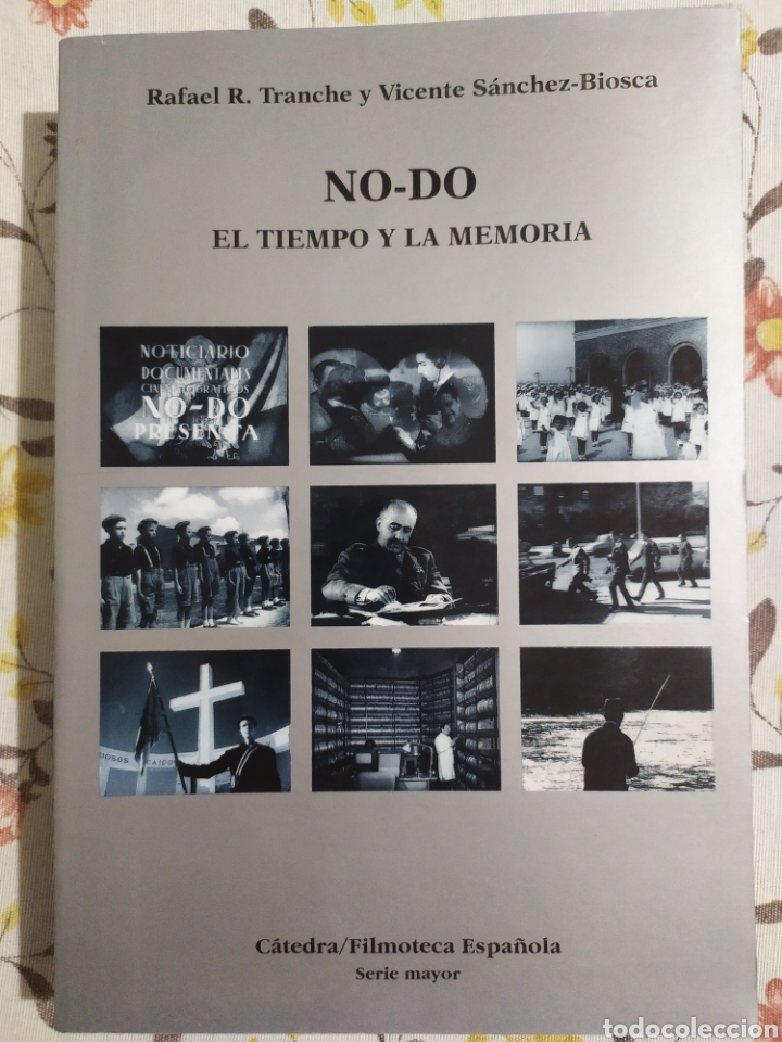 Libros de segunda mano: Tranche y S&aacute;nchez-Biosca. NO-DO. El tiempo y la memoria - Foto 1