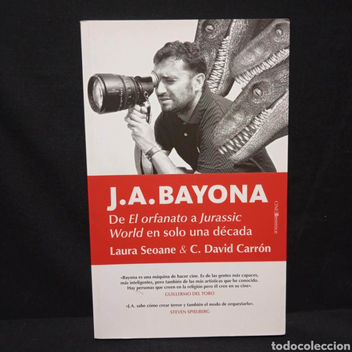 Gebrauchte B&uuml;cher: J A BAYONA DE EL ORFANATO A JURASSIC WORLD ... - LAURA SEOANE Y C DAVID CARRON