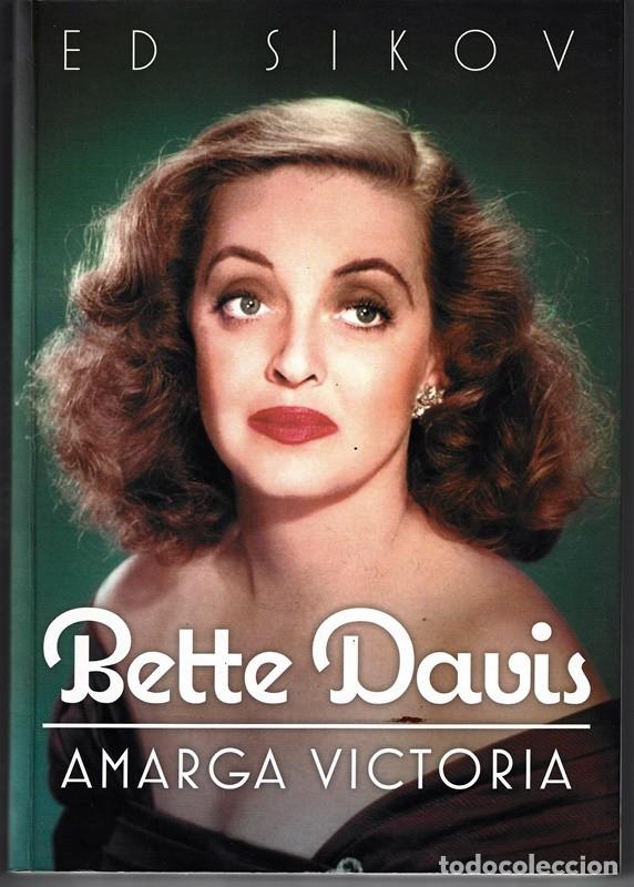 Libros de segunda mano: BETTE DAVIS AMARGA VICTORIA ED SIKOV - Foto 1